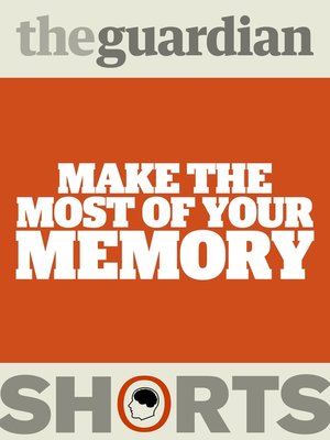 Make the Most of Your Memory - ebook